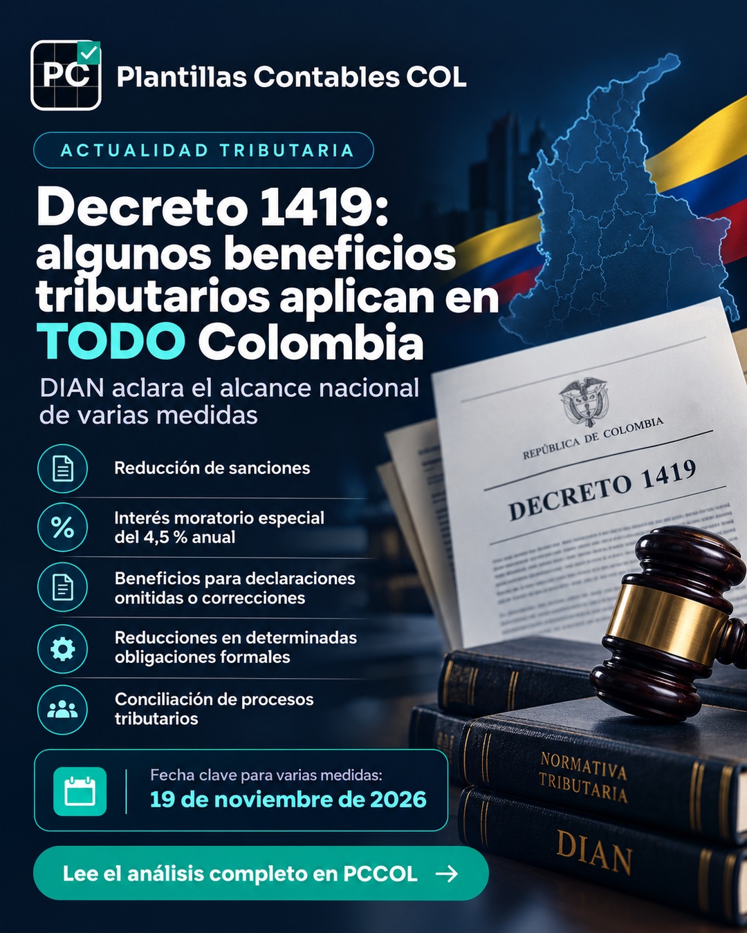 DIAN aclara el alcance: los principales alivios del Decreto 1419 aplican en todo Colombia