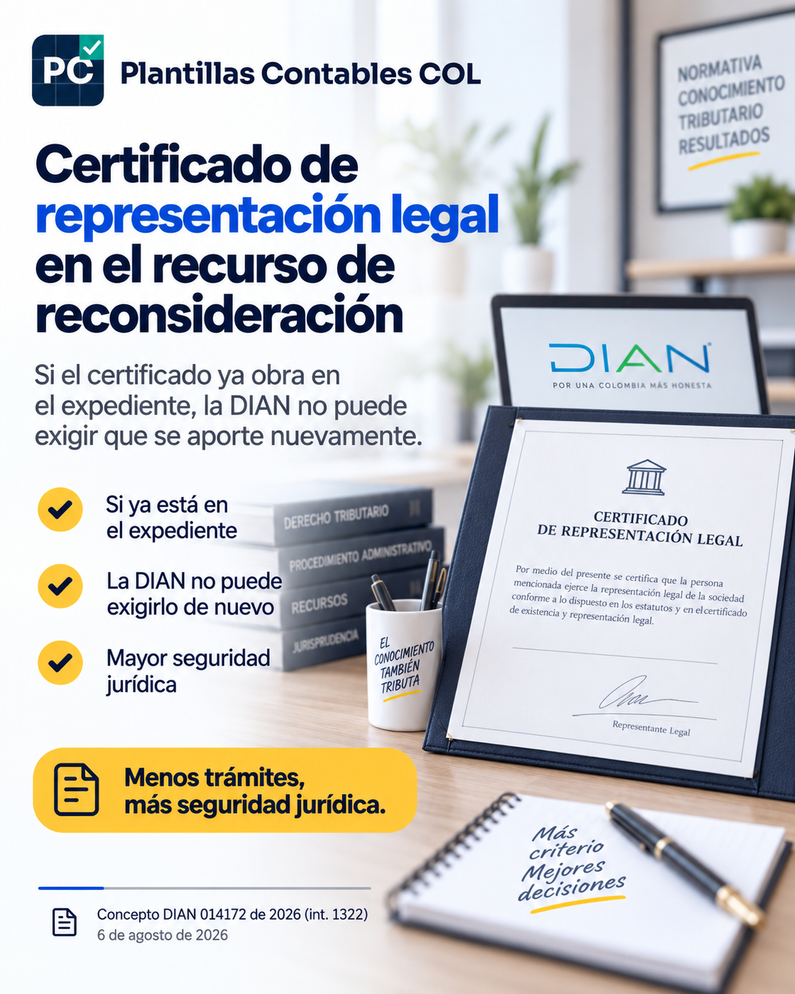 Recurso de reconsideración: si el certificado de representación ya está en el expediente, la DIAN no debe exigirlo otra vez
